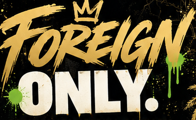 Foreign Only.